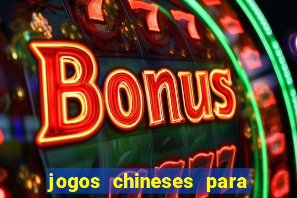 jogos chineses para ganhar dinheiro